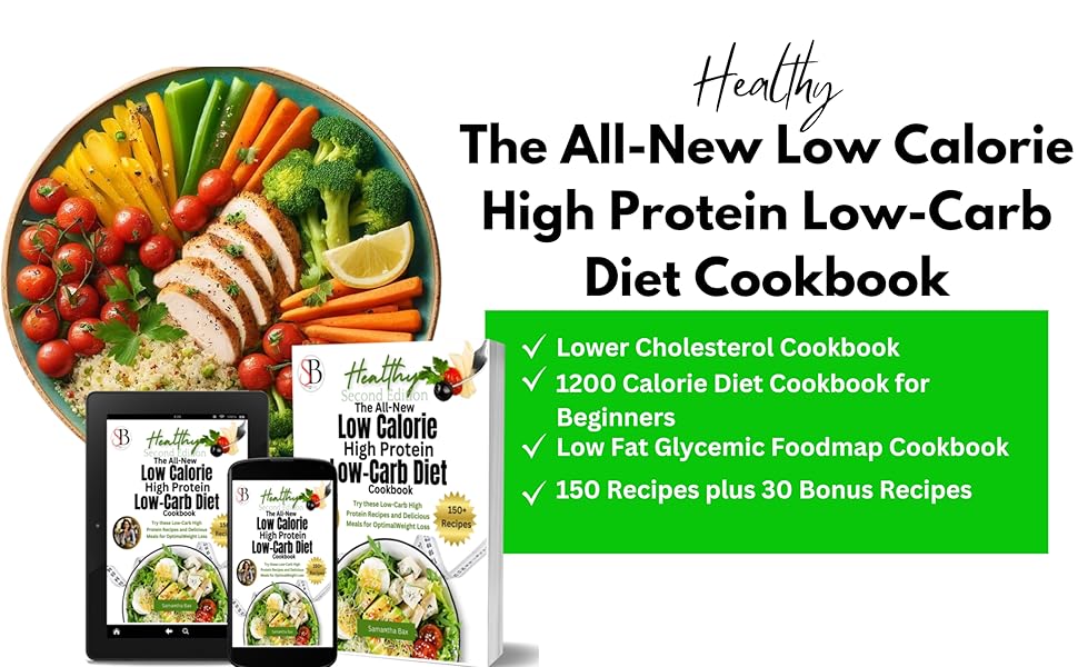 The All-New Low Calorie High Protein Low-Carb Diet